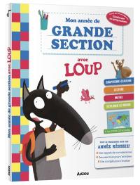 Mon année de grande section avec Loup : conforme au programme