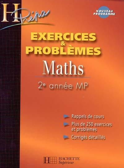 Maths, exercices & problèmes, 2e année MP