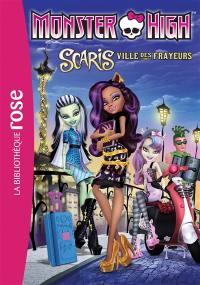 Monster High. Vol. 9. Scaris, ville des frayeurs