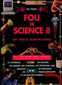 Fou de science. Vol. 2