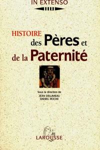 Histoire des pères et de la paternité