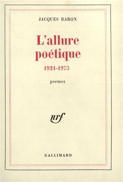 L'Allure poétique 1924-1973