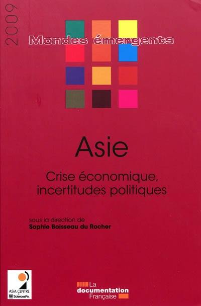 Asie : crise économique, incertitudes politiques