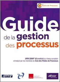 Guide de la gestion des processus : BPM CBOK V3