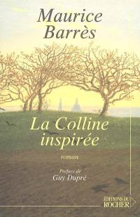 La colline inspirée