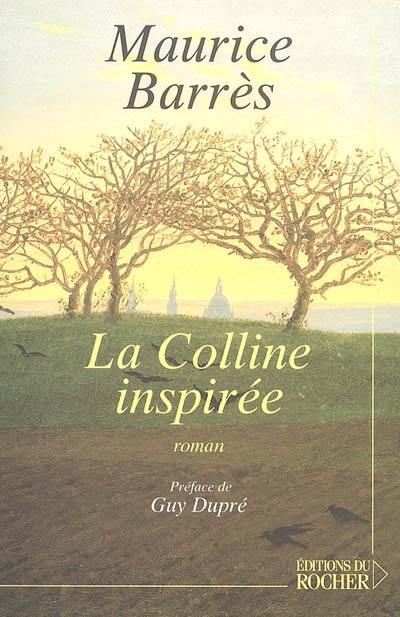 La colline inspirée