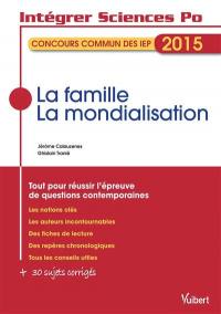 La famille, la mondialisation : concours commun des IEP 2015