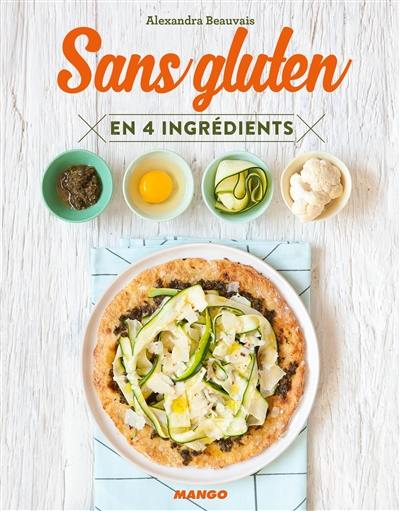 Sans gluten en 4 ingrédients