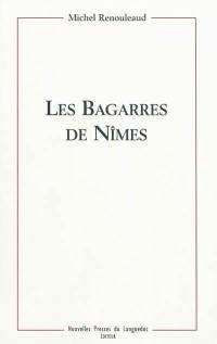 Les bagarres de Nîmes