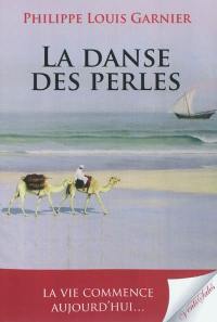 La danse des perles