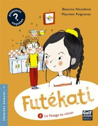 Futékati. Vol. 5. Le nuage au citron