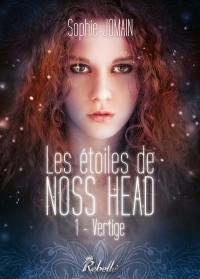 Les étoiles de Noss Head. Vol. 1. Vertige