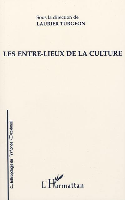 Les entre-lieux de la culture