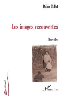 Les images recouvertes