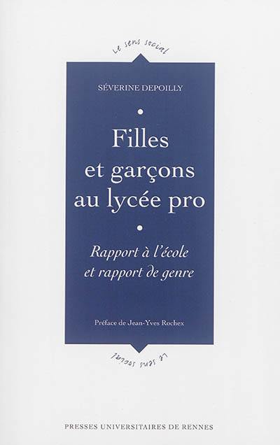 Filles et garçons au lycée pro : rapport à l'école et rapport de genre