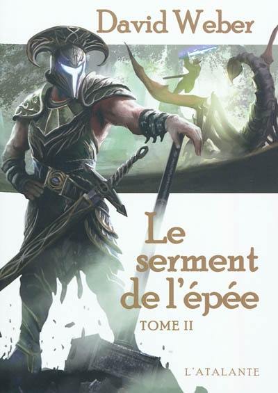 Le serment de l'épée. Vol. 2