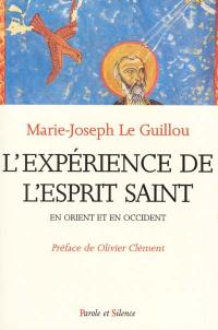 L'expérience de l'Esprit saint : en Orient et en Occident