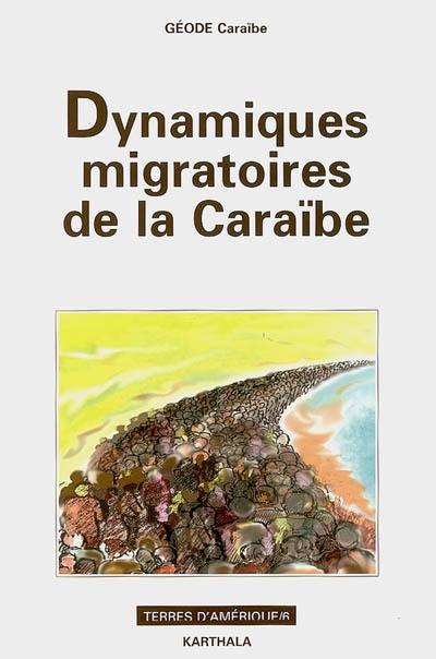 Dynamiques migratoires de la Caraïbe