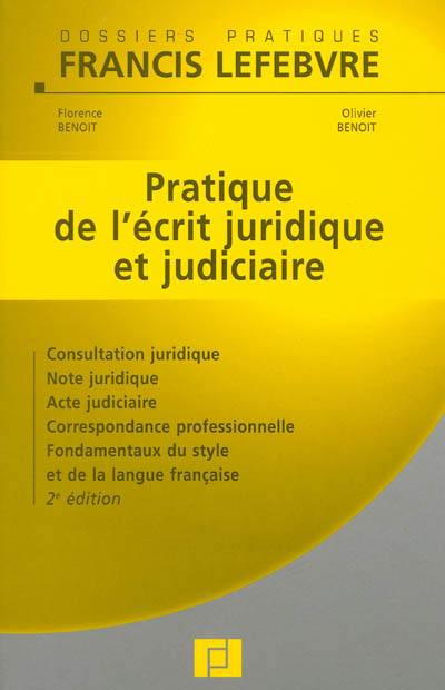 Livre Pratique De Lécrit Juridique Et Judiciaire Le - 