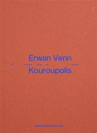 Erwan Venn : Kouroupolis