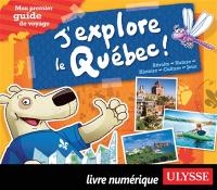 J'explore le Québec