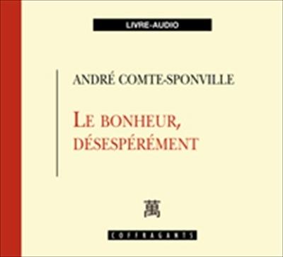 Le bonheur, désespérément