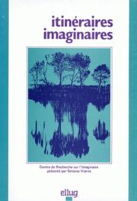 Itinéraires imaginaires