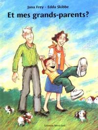 Et mes grands-parents ?