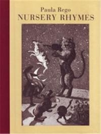 Paula Rego Nursery Rhymes