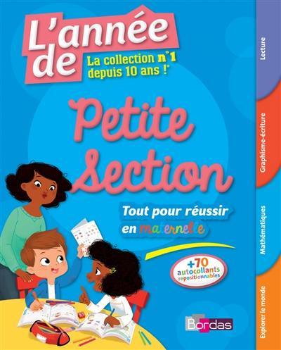 L'année de petite section : tout pour réussir en maternelle