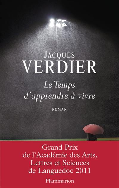 Le temps d'apprendre à vivre