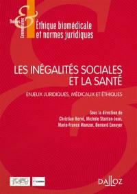 Les inégalités sociales et la santé : enjeux juridiques, médicaux et éthiques