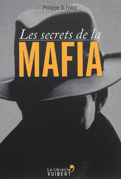 Les secrets de la mafia