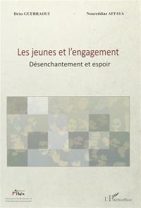 Les jeunes et l'engagement : désenchantement et espoir