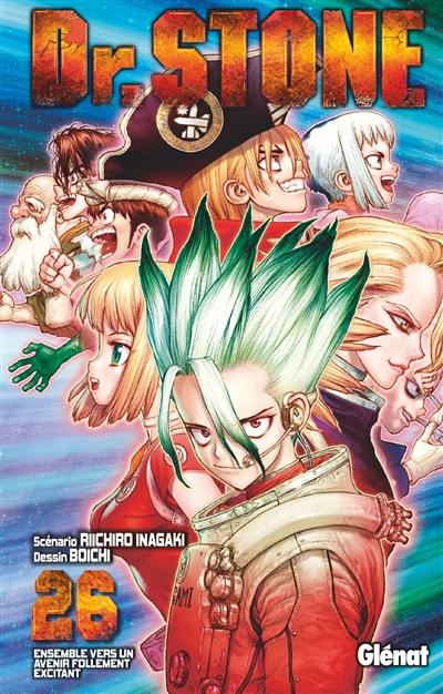 Dr Stone. Vol. 26. Ensemble vers un avenir follement excitant