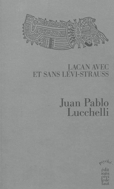 Lacan avec et sans Lévi-Strauss