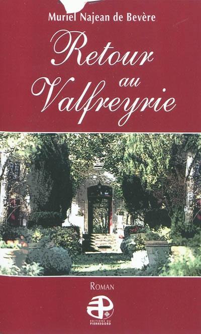 Retour au Valfreyrie