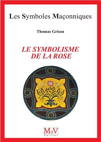 Le symbolisme de la rose