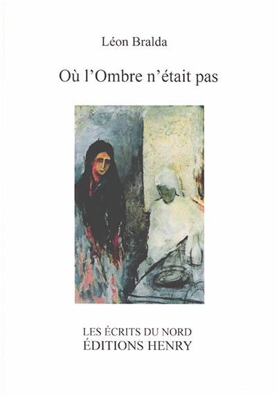 Où l'ombre n'était pas