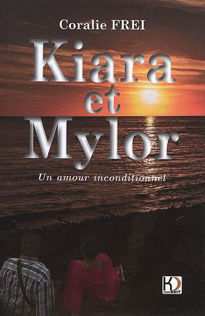 Kiara et Maylor : un amour inconditionnel