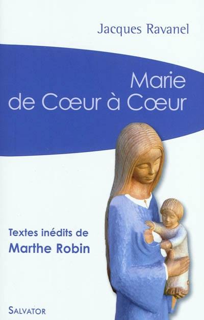 Marie : de coeur à coeur