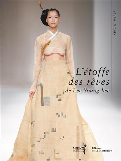 L'étoffe des rêves de Lee Young-hee : Séoul-Paris