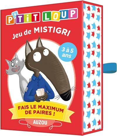 P'tit Loup : jeu de mistigri : 3 à 5 ans