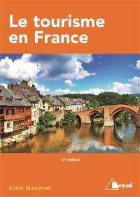 Le tourisme en France : étude régionale