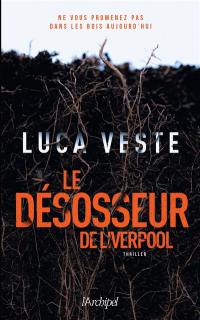 Le désosseur de Liverpool : thriller