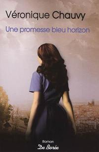 Une promesse bleu horizon