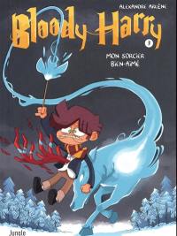 Bloody Harry. Vol. 3. Mon sorcier bien-aimé