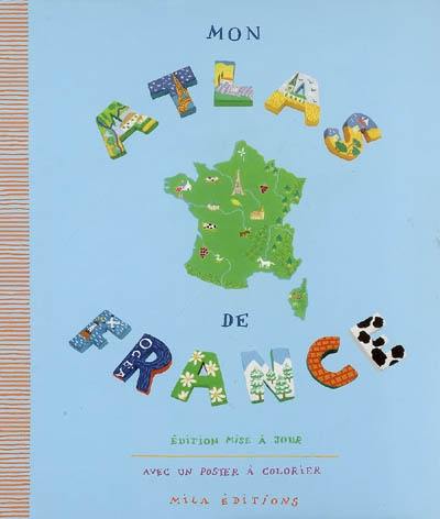 Mon atlas de France