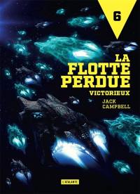 La flotte perdue. Vol. 6. Victorieux