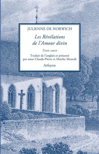 Les révélations de l'amour divin : texte court